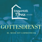 Emmanuel House Gottesdienst